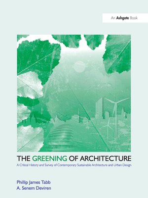 cover image of The Greening of Architecture